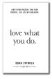 LOVE WHAT YOU DO BOOK Hot on Sale